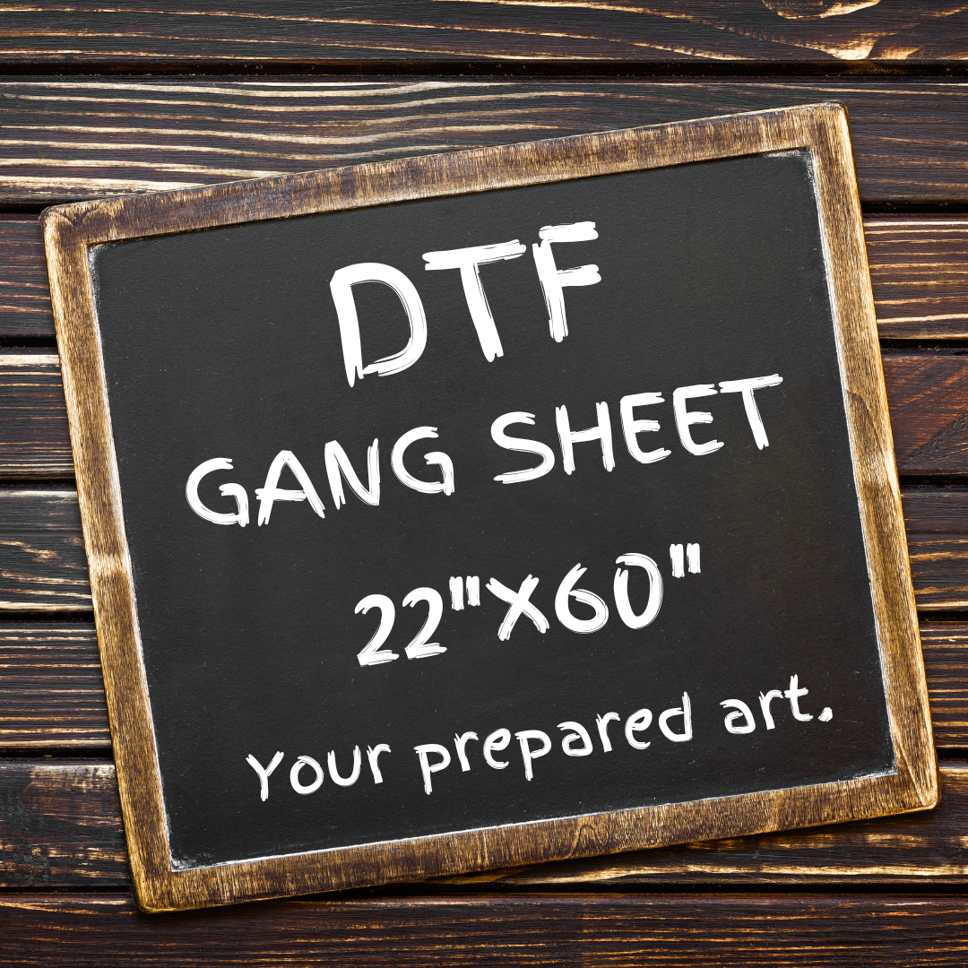 GANG SHEET DTF -YOUR OWN PREPARED ART.