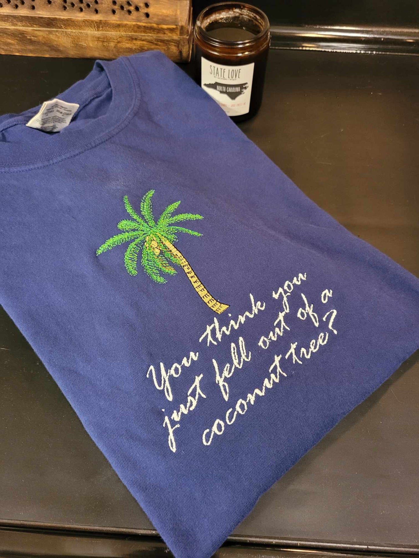 You Think You Just Fell Out of a Coconut Tree? Kamala Harris Quote Embroidered Comfort Colors Tee