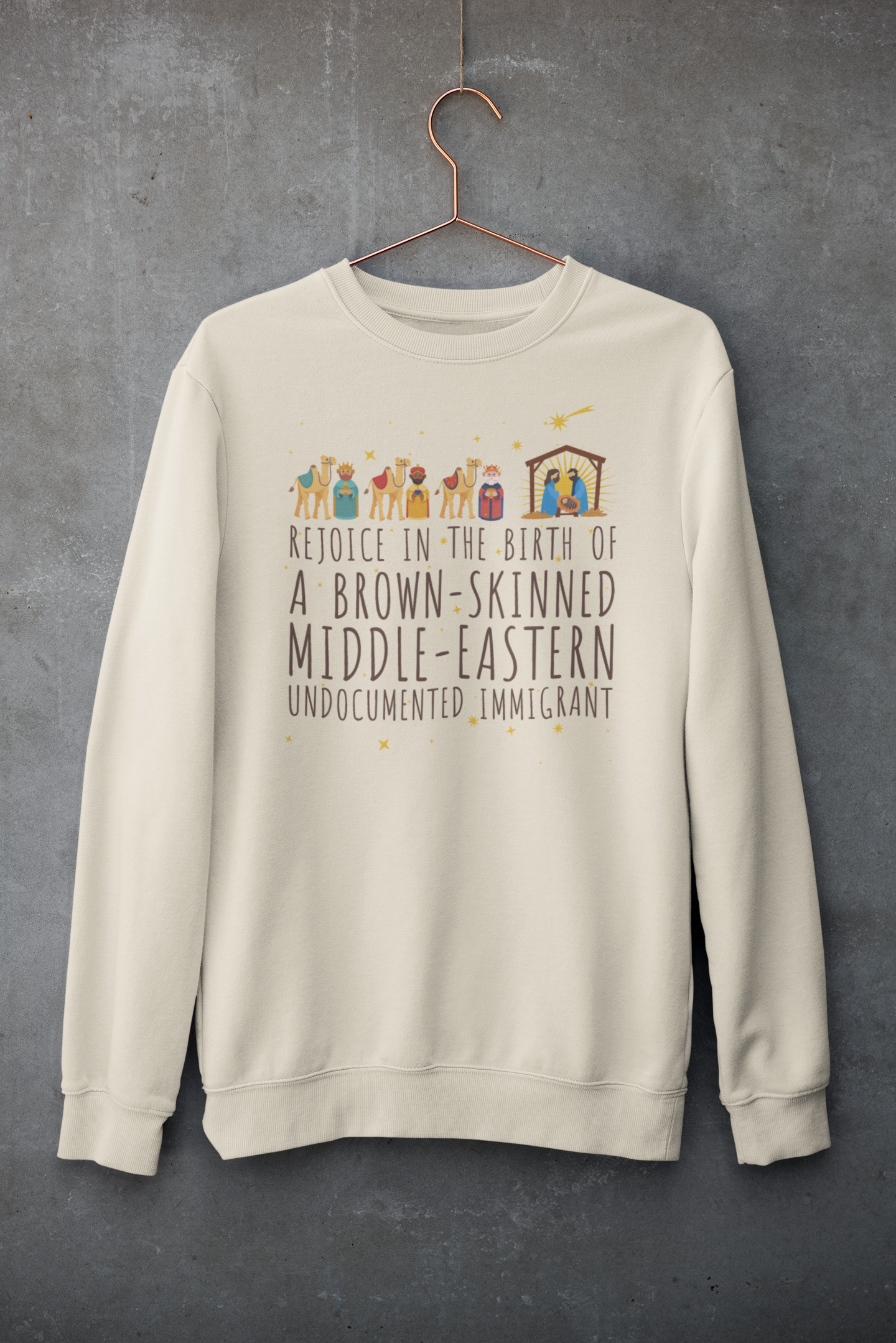 Rejoice in the Birth of a Brown Skinned Middle Eastern Undocumented Immigrant Christmas Holiday Graphic Tee