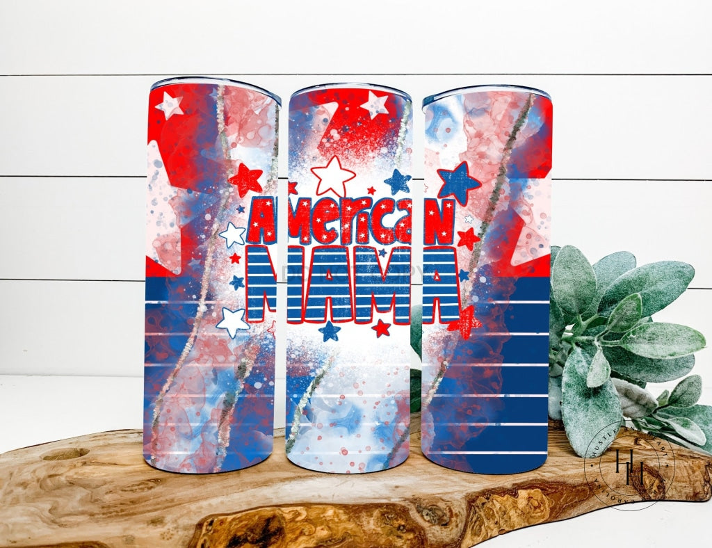 American Mama Completed 20Oz Skinny Tumbler Sublimation