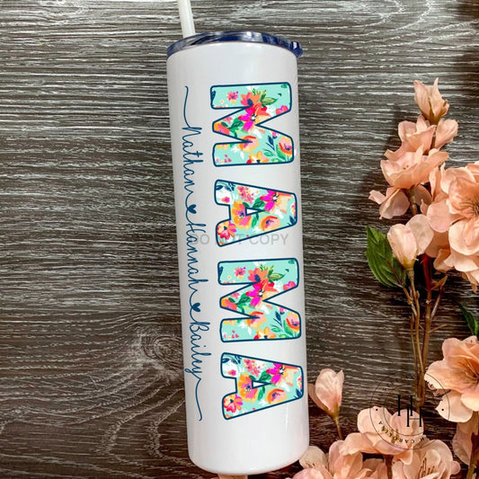 Floral Mama Personalized Completed 20Oz Skinny Tumbler Sublimation